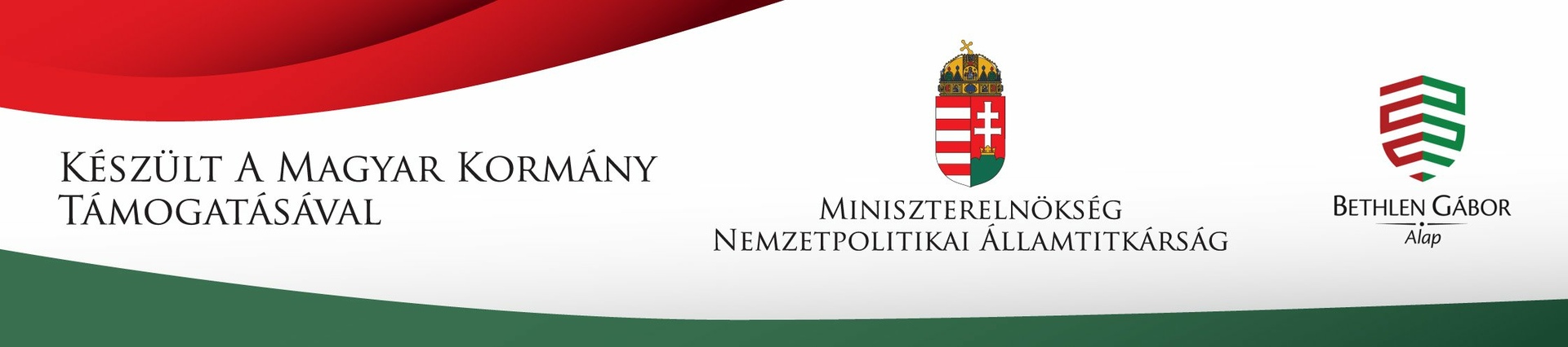 Készült a Magyar Kormány Támogatásával